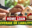 Home Loan, Housing Loan, Home Loan Eligibility, Home Loan EMI, Home Loan Leverage, Home Loan Liability, Loan Leverage & Liability, Property Loan, Home Loan EMI, Home Loan Calculator, India Real Estate News, Indian Realty News, Real Estate News India, Indian Property Market News, Best Property Portal, Best Real Estate Website, Real Estate Journalists, Property Journalists